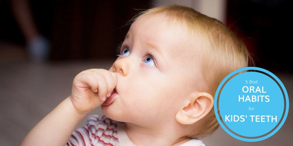 5 Bad Oral Habits for Kids' Teeth Potomac Pediatric Dentistry