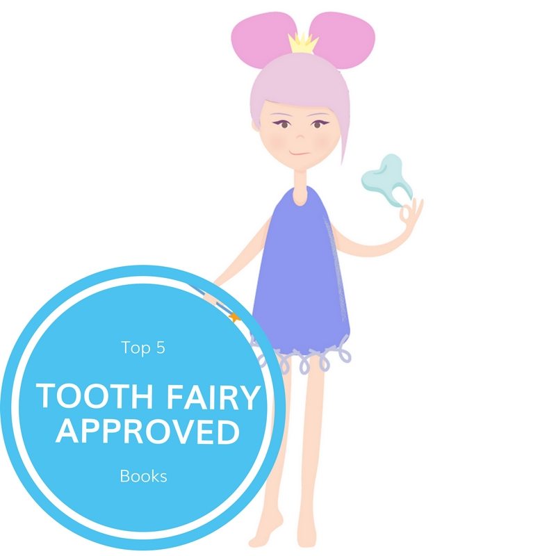 Top 5 Tooth Fairy Approved Books