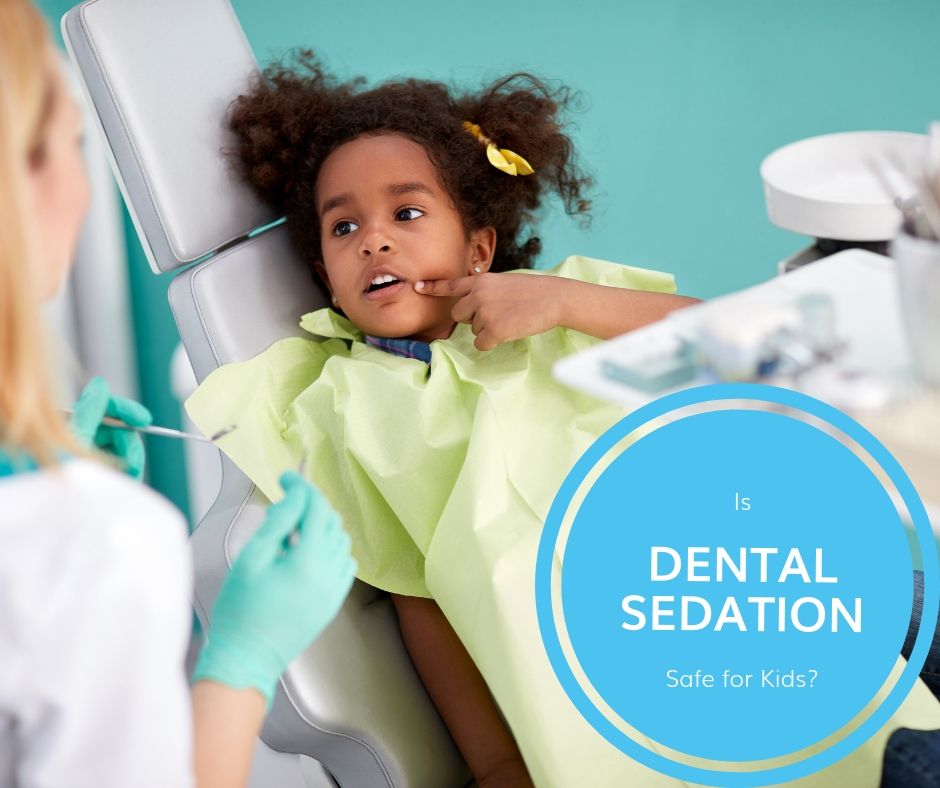 Is Dental Sedation Safe for Kids? Potomac Pediatric Dentistry